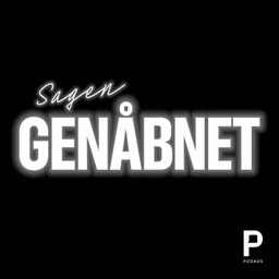 Sagen Genåbnet