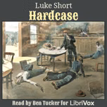 Hardcase by Luke Short (1908 - 1975)