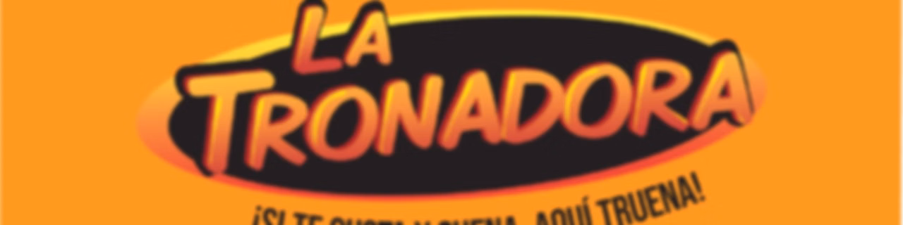 LAS 10 MÁS TRONADAS