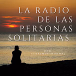 La Radio de las Personas Solitarias