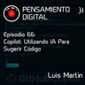 Ep66: Copilot: Utilizando IA para sugerir código