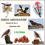 Birds and Nature, Vol. XII, No 5, December 1902 by Various