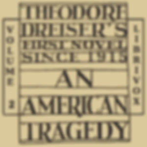 American Tragedy, Volume 2, An by Theodore Dreiser (1871 - 1945)