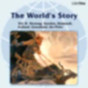 World's Story Volume VIII: Norway, Sweden, Denmark, Iceland, Greenland and the Search for the Poles, The by Eva March Tappan (1854 - 1930)