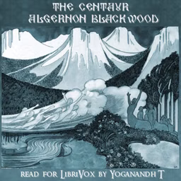Centaur, The by Algernon Blackwood (1869 - 1951)