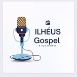 Rádio Ilhéus Gospel