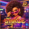 Shade - 117 - Hang Out With Your Slang Out Podcast