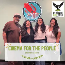 Art as Resistance: The People and Powerful Stories Behind the Watsonville Film Festival