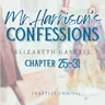 703: Chs 25-31 — Mr. Harrison's Confessions (End of Book)