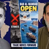 Laith Marouf: Houthi Oman Talks: No Strikes, No Air Support—Bab al-Mandab Open?