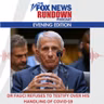 Evening Edition: Dr. Fauci Refuses to Testify Over His Handling of COVID-19