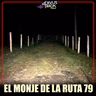 EL MONJE DE LA RUTA 79 - BARILOCHE