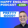 1095 – How to Use “Pretty” in Everyday English