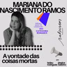 Vencedora do Prêmio SESC - Categoria Romance - Mariana do Nascimento Ramos