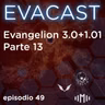 Evangelion 3.0+1.01 | Analisis | Parte 13