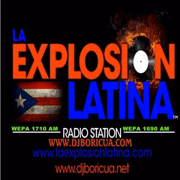 LA EXPLOSION LATINA RADIO STATION CON DJ BORICUA