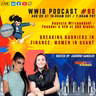 WWIB Podcast Episode 80 Augusta Mirchandani - CEO & Founder of AAA Global