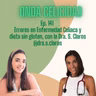 OC141- Errores en Enfermedad Celiaca y dieta sin gluten, con la Dra. S. Claros