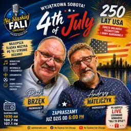 HAPPY 4TH OF JULY! 🇺🇸 250 LAT AMERYKI – ŚWIĘTUJ Z NAMI NA ŚLĄSKIEJ FALI!