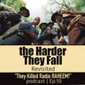 The Harder They Fall Revisited