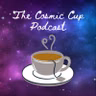 The Cosmic Cup Episode 1 - MEET THE CRAZY HOSTS OF THE COSMIC CUP PODCAST