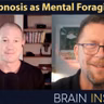 BI 238 James Harrison: Hypnosis as Mental Foraging