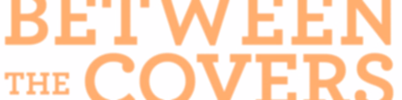 Between The Covers : Conversations with Writers in Fiction, Nonfiction & Poetry
