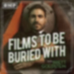 Films To Be Buried With with Brett Goldstein
