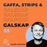 Gaffa, Strips & Galskap - Martin Revheim