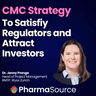 Building a CMC Strategy That Satisfies Regulators and Attracts Investors