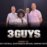 3  Guys Before The Game - WVU Football Quarterback Michael Hawkins Visits (Episode 718)