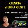 CIENCIA EN SIERRA OESTE NEWS CON CAROLINA DANEYKO, SEGUIMOS HABLANDO DEL ASTEROIDE.