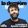 Arrêtez de jeter vos mégots ! - La chronique d'Aymeric Lompret