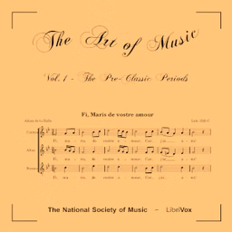 Art of Music - Volume 01: The Pre-Classic Periods