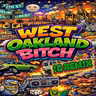 West Oakland Bitch   •!B rEm!x•   Feat. Juice, Raidawg, Theehotone, Lul Asia, Tuesday, Pinaa