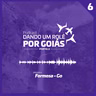Dando um Rolê por Goiás #6: Formosa