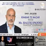 Khabar Te Nazar with Baltej Pannu 2026-09-04 11:30