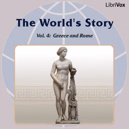 World's Story Volume IV: Greece and Rome