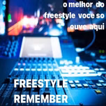 FREESTYLE REMEMBER