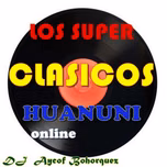 RADIO SUPER CLASICOS HUANUNI