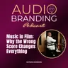Music in Film: Why the Wrong Score Changes Everything | Jayson Johnson