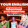 20 English Idioms Hidden in Today’s Most Popular Songs