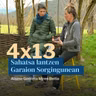 Egonarria 4x13: Sahatsa lantzen Garaion Sorgingunean | Alazne Goñi eta Miren Beitia