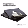 Tá Na Nuvem 322 - (RE)pense seu armazenamento