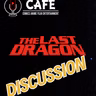 Episode 576: The Last Dragon Discussion (English only) Episodio 576: El Ultimo Dragon Discusion (Solo en Ingles )