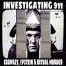 Investigating 911: Crowley, Epstein & Ritual Murder w. William Ramsey (September 10, 2026)