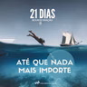 Até que nada mais importe - Juízes 20