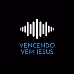 Vencendo Vem Jesus