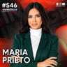 “Tu relación con Dios DEFINE TU LIBERTAD FINANCIERA” | Maria Prieto | #546 SINERGETICOS