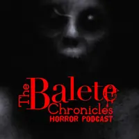 BALETE CHRONICLES | Scariest Pinoy Horror Stories